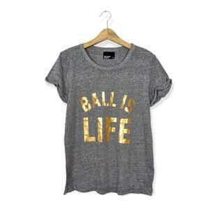 Private Party Grey Metallic Gold Ball Is Life Short Sleeve Tee